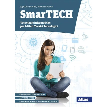 Smartech Tecnologie informatiche. Per gl Ist. tecnici tecnologici