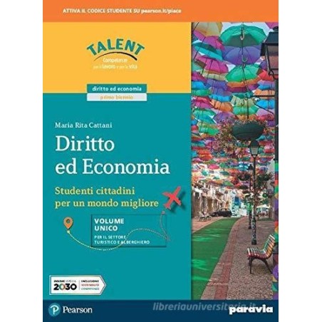 Diritto ed economia. Volume unico. Per il settore turistico