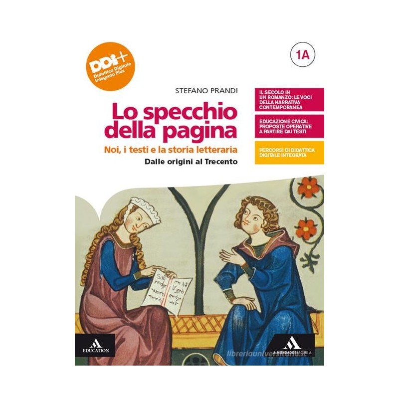 Lo specchio della pagina 1. Noi, i testi e la storia letteraria