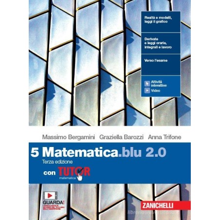 Matematica.blu 2.0 volume 5 con tutor Terza edizione