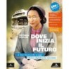 Dove inizia il futuro plus 3 con quaderno delle competenze