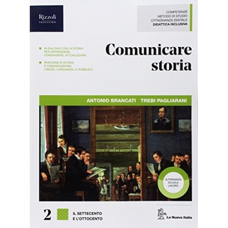 Comunicare storia 2. Con Lavoro, impresa, territorio 2