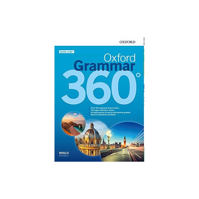 Oxford grammar 360. Dall'A1 al B2