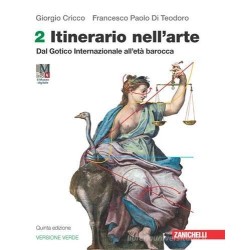 Itinerario nell'arte 2. Ed. Verde con Museo digitale. Quinta edizione