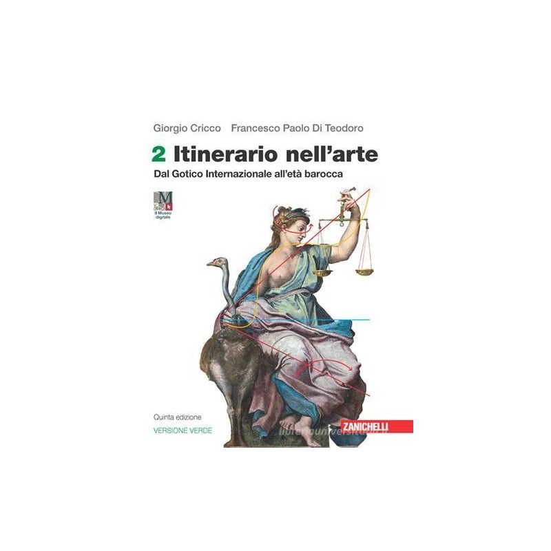 Itinerario nell'arte 2. Ed. Verde con Museo digitale. Quinta edizione