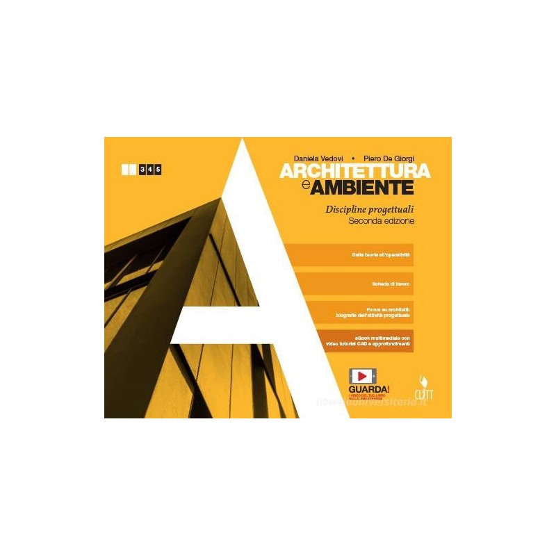 Architettura e ambiente. Discipline progettuali. Seconda edizione