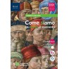 Come siamo 1. Con Quaderno, Clil e Cittadini