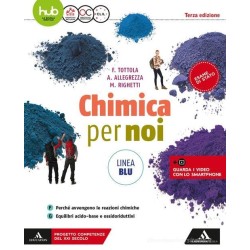 Chimica per noi. 1 biennio Linea BLU. Terza edizione. Volume 2