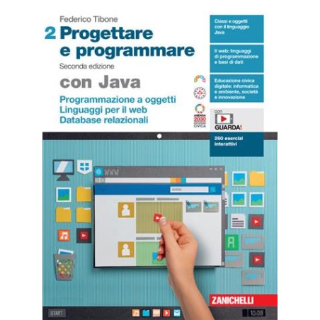 Progettare e programmare. Con Java SECONDA EDIZIONE