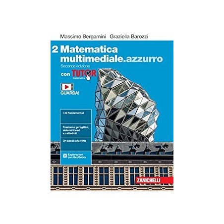 MATEMATICA MULTIMEDIALE.AZZURRO 2 CON TUTOR. SECONDA EDIZIONE