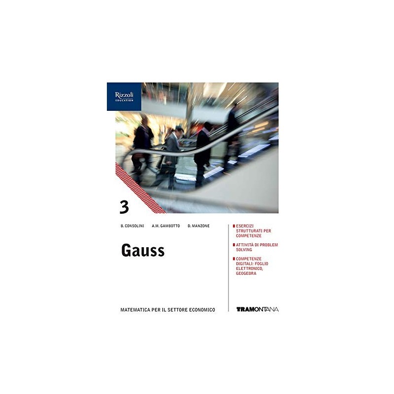 Gauss 3. Con quaderno amministrazione e finanza e marketing