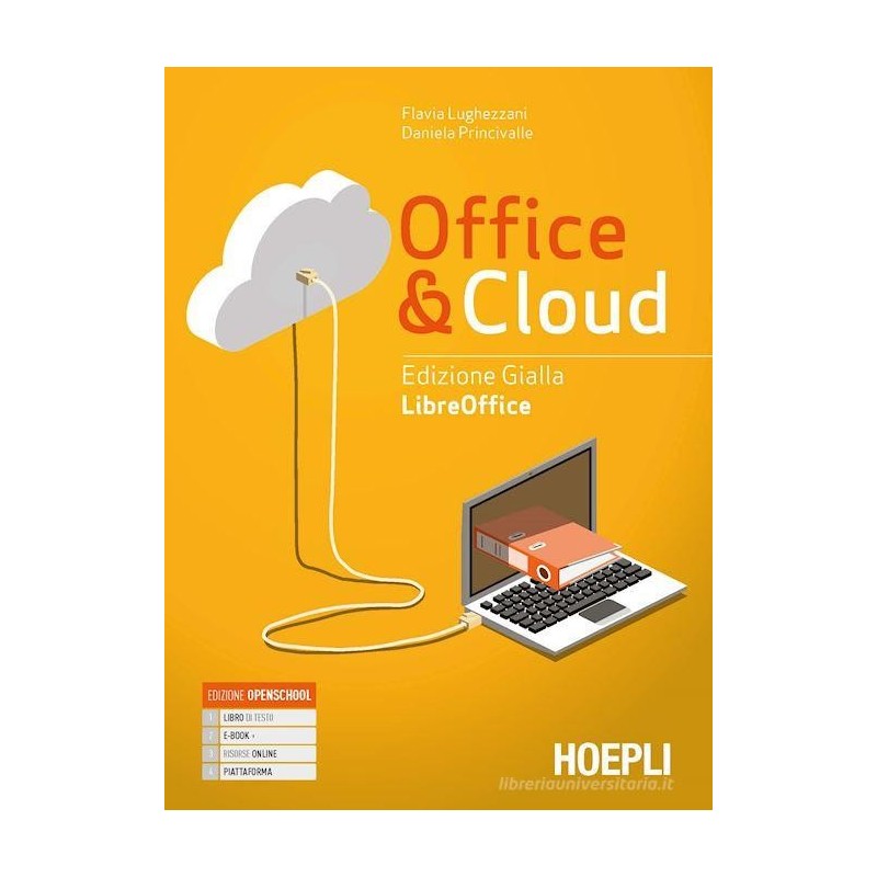 Office e cloud. Libreoffice. Ed. Gialla