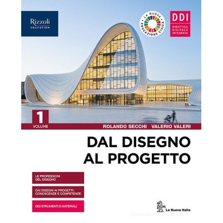 Dal disegno al progetto. Vol. 1