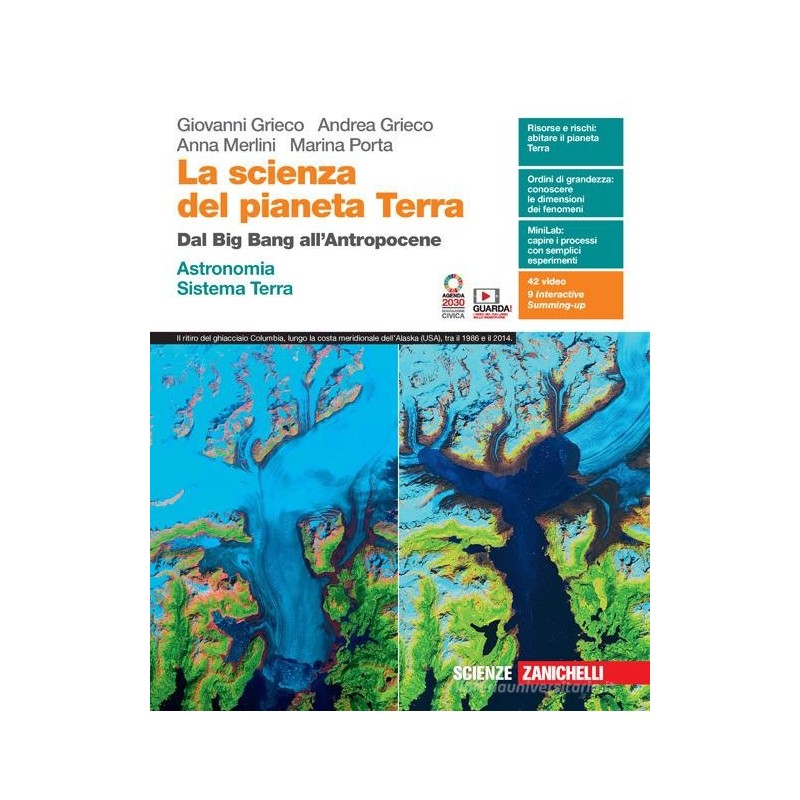 La scienza del pianeta Terra. Dal Big Bang all'Antropocene. ASTRONOMIA