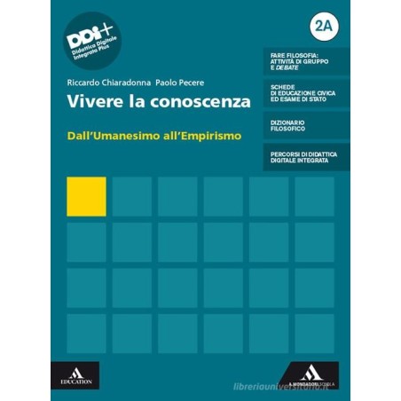 Vivere la conoscenza 2. Vol. 2A e 2B, con Mappe e filofosia per tutti