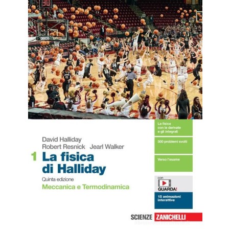 La fisica di Halliday 1.Quarta edizione